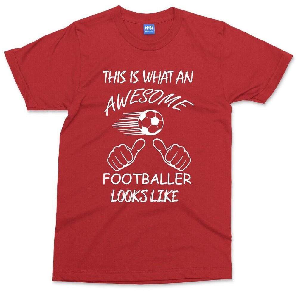 This Is What An Awesome Footballer Looks Like TShirt Sports Player Football Tee S