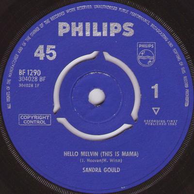 7inch Record SANDRA GOULD - Hello Melvin (This Is Mama) BF1290 Philips 1963 UK Pop Used