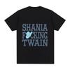 Shania Twain Graphic Printing T-Shirt Casual Cotton Tee-shirt Summer Short Sleeve Clothing Comfortable O-neck Tees