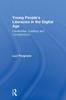 The Young People's Literacies In the Digital Age : Continuities, Conflicts and Contradictions Book