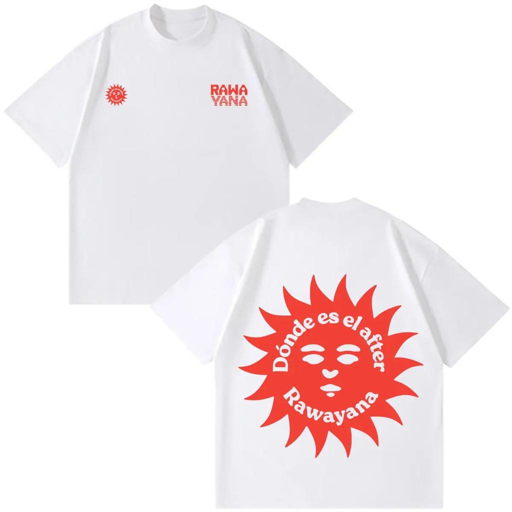 2026 Rawayana ¿Donde Es El After_ Tour Graphics Tshirt Men Women Hip-hop T-shirt Summer Loose Casual Cotton Aesthetic Trendy T-shirts