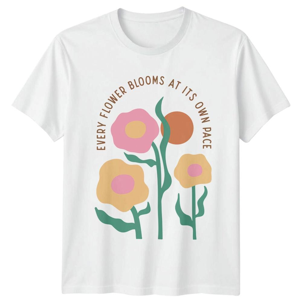 Every Flower Blooms At Its Own Pace Boho Nature TShirt S