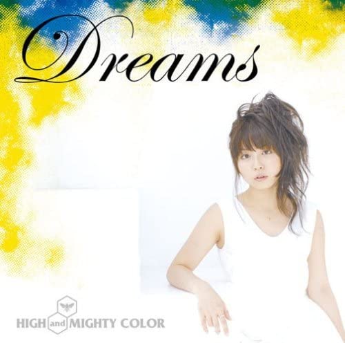 

CD HIGH & MIGHTY COLOR - Dreams SECL518 Japan ObiRock Used