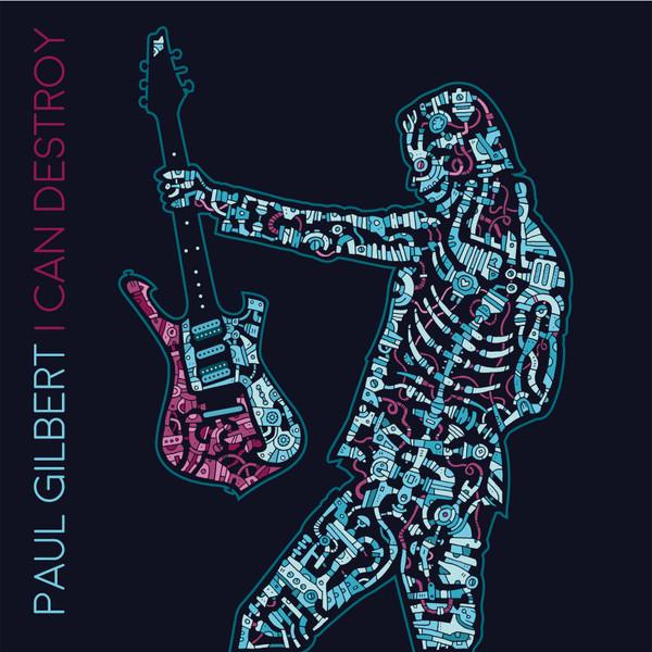 

CD PAUL GILBERT I Can Destroy IECP10334 Wowow Entertain 2015 Japan Rock Used