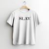 Womens Unisex SLAY Tshirt Sassy Queen Yas Queen Shirt Demure Gen Z Tik Tok