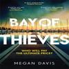 Bay of Thieves by Megan Davis Hardback Book 9781838778620