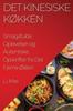 Libro Det Kinesiske Kokken : Smagsfulde Oplevelser Og Autentiske Opskrifter Fra Det Fjerne Osten