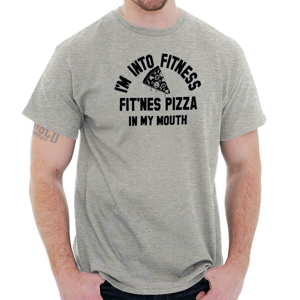 Funny Im Into Fitness Pizza In My Mouth Joke Womens or Mens Crewneck T Shirt Tee S