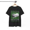 The World Can End Capybara T-Shirt