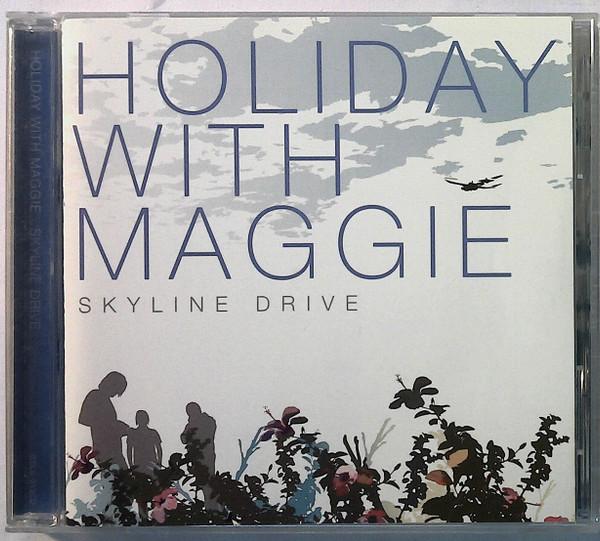

CD HOLIDAY, MAGGIE - SKYLINE DRIVE BDLS013CD Boundless Recor 2005 Japan ObiRock Б/У