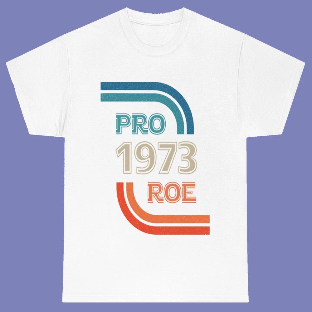 Pro Roe V Wade 1973 Men s White Size S-3XL S