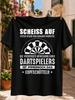 Forget Perfect Stance And Throwing Style Gerunisex Darts Dartboard And Head Shaking Player Humor  Unisex All Tshirt