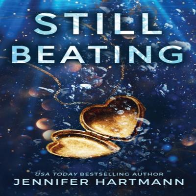 Still Beating by Jennifer Hartmann Paperback Book 9781728291475