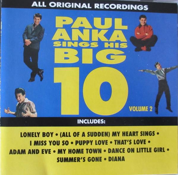 

CD PAUL ANKA Paul Anka Sings His Big 10 Volume D277558 CURB RECORDS US Pop Used