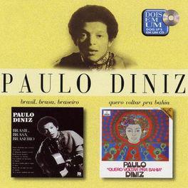 CD PAULO DINIZ - Paulo Diniz ?? 2 Em 1: Brasil, Bras 3255365822 EMI Brazil Latin Used