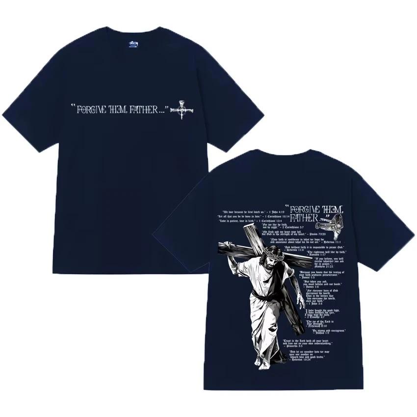 

Spring Summer Bible Holy Father Jesus Forgive Them Men Women Cotton Casual High End Streetwear T Shirt S