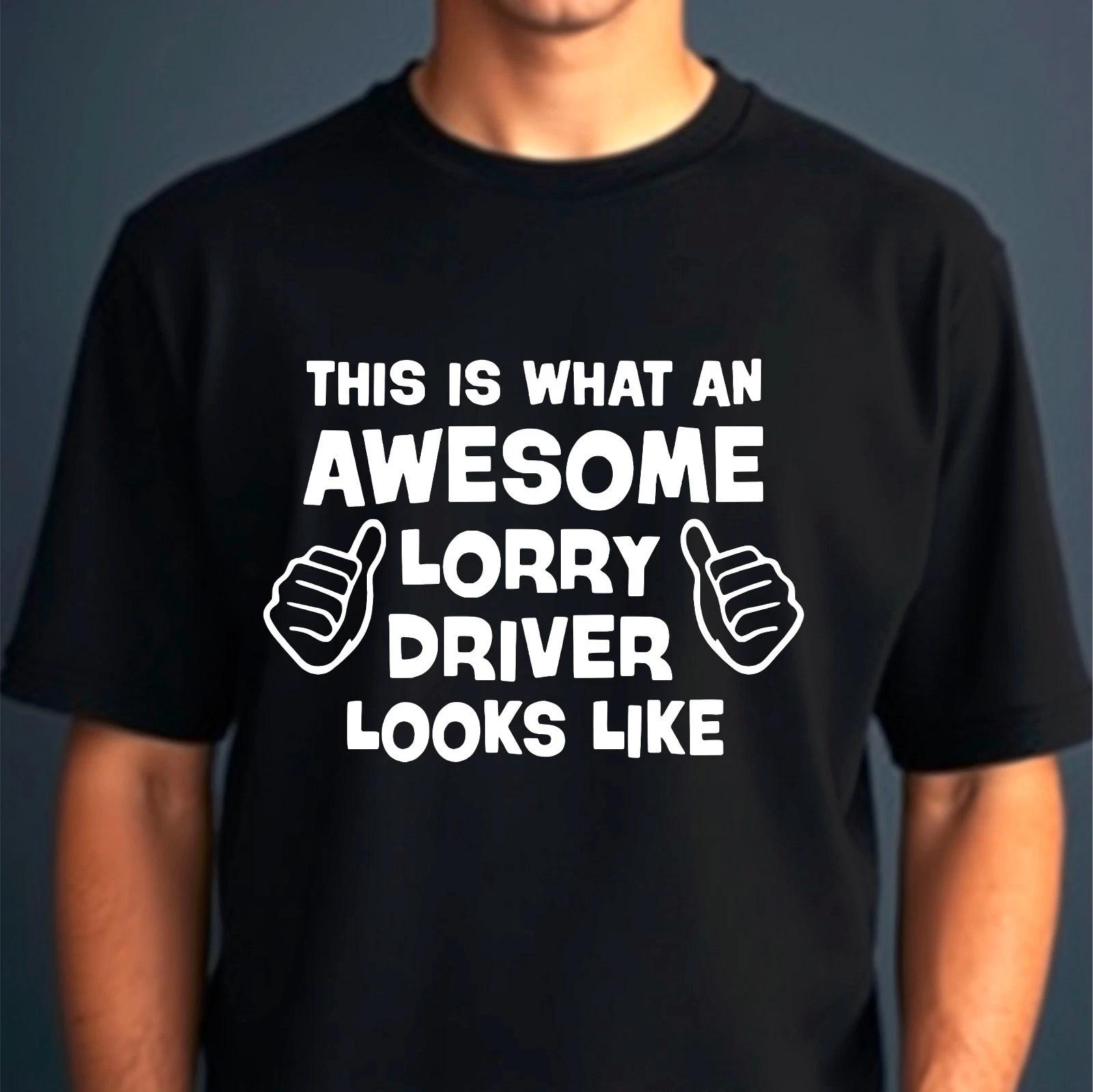 An Awesome Lorry Driver Looks Like Mens Trucker Slogan Work Tee T-Shirt L