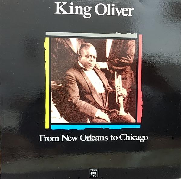 

LP Record KING OLIVER From New Orleans To Chicago. West E LSP9823251 CBS 1989 Spain Jazz Used