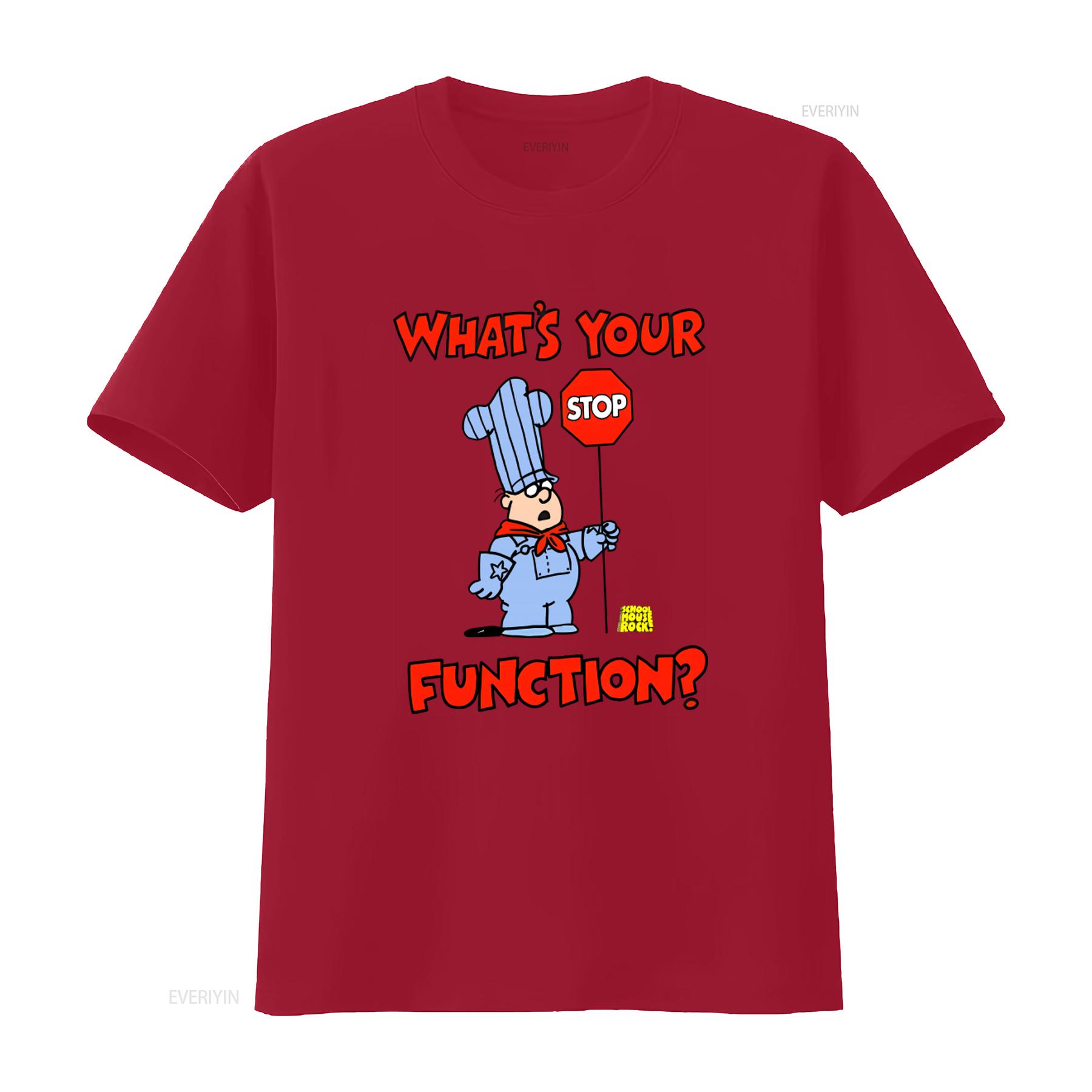 

Funny Chef Cartoon Whats Your Function Schoolhouse Rock T Shirt for Men vintage Washed Slightly Stylish Soft designer clothes S