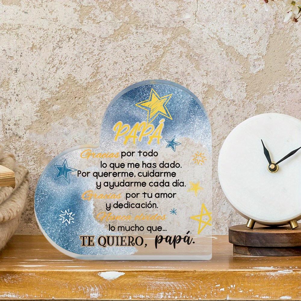 1 Stück Spanisches herzförmiges Acrylschild Tischdekoration, 'Papa, danke für alles, was du mir gegeben hast'. für das Lieben von mir, ' Schreibtischdekoration