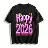 2026Happy New Year 2026 Printed Casual Top Pure Cotton T-shirt