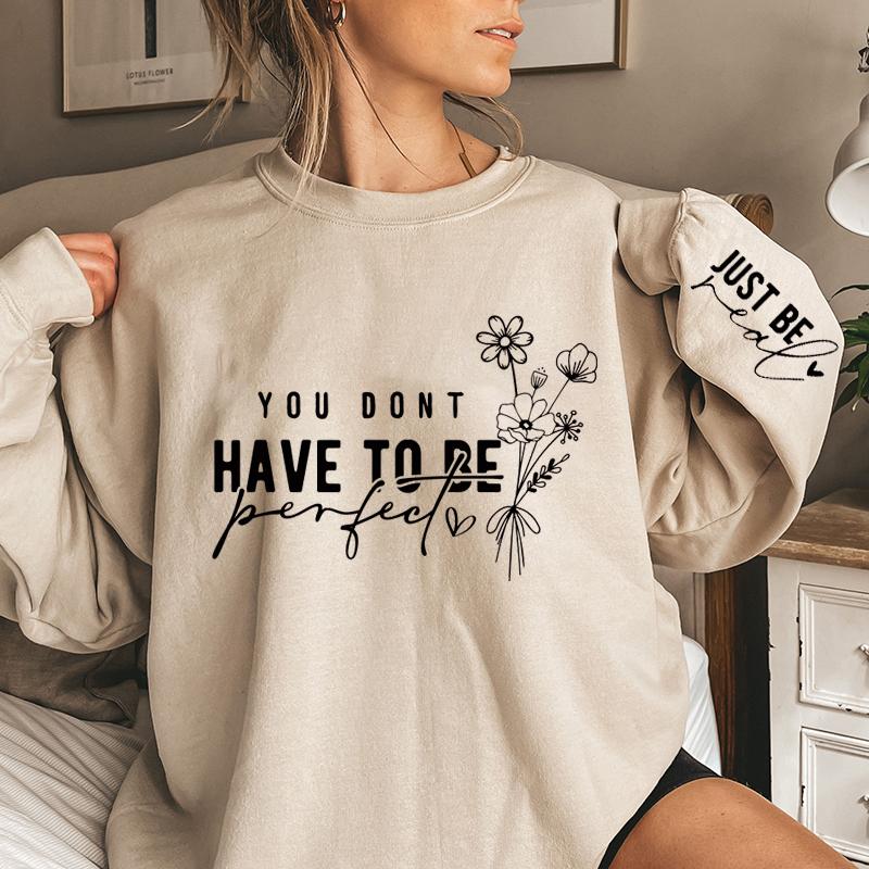 You Don t Have To Be Perfect Print Women Sweatshirts Autumn Winter Fashion Ladies Long Sleeves Sweatshirt Plus Size Sweatshirt M бежевый 1629₽