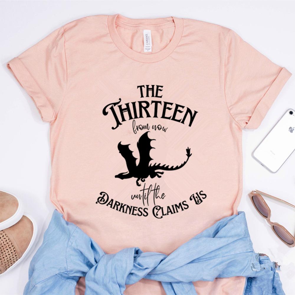 The Thirteen Tshirt From Now Until The Darkness Claims Us Sarah J Maas Shirt Dragon Throne of Glass Book Lover Tops Fans Gift