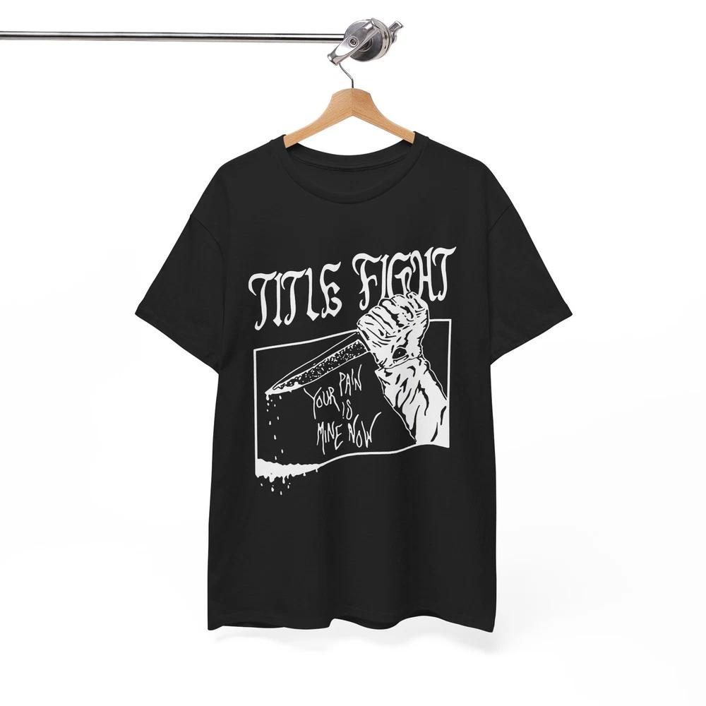 Title Fight Shirt, YOUR PAIN IS MINE NOW Tee, Shed Basement Joyce, Unisex Tee XXL