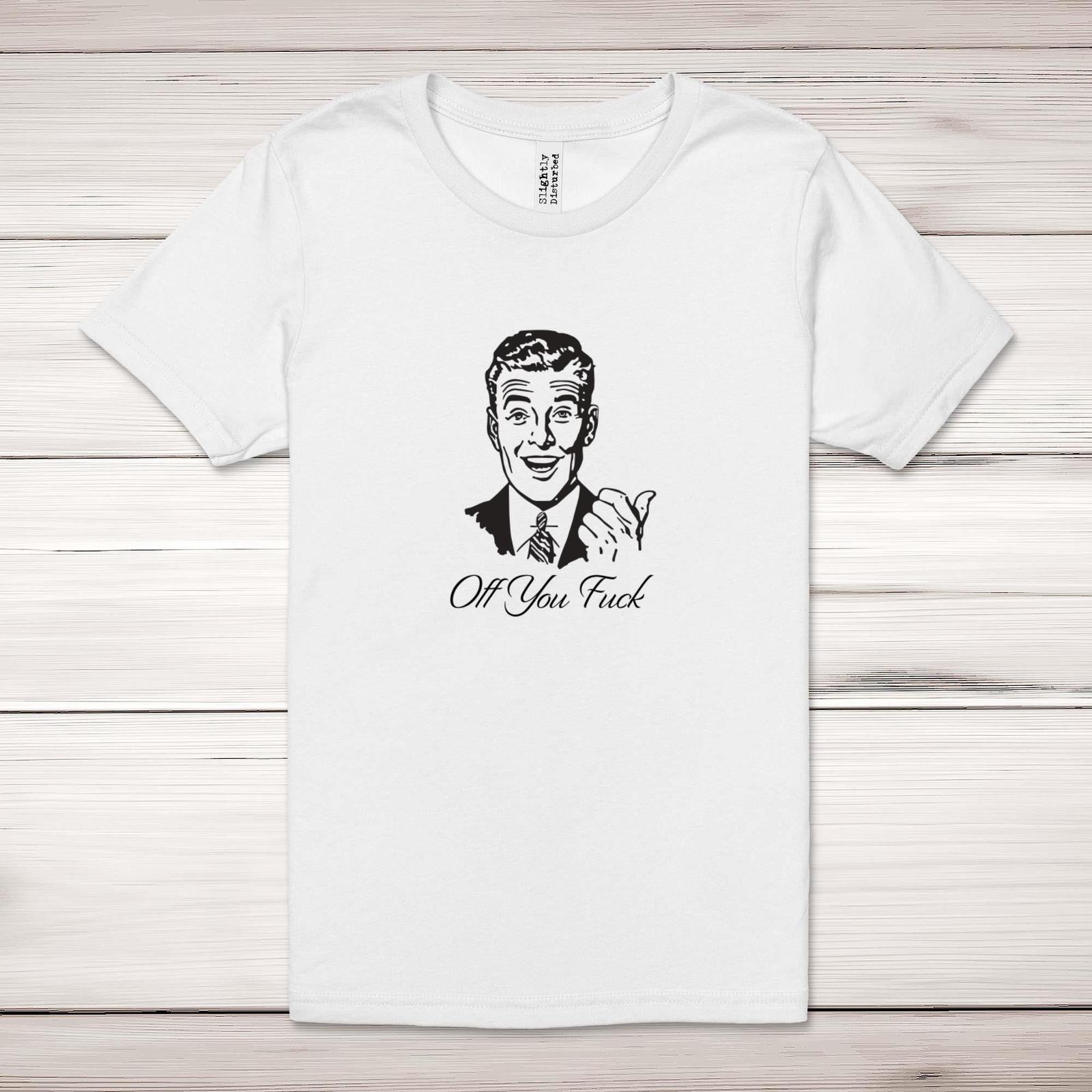 Off You F*ck Adult T-Shirt S разноцветный