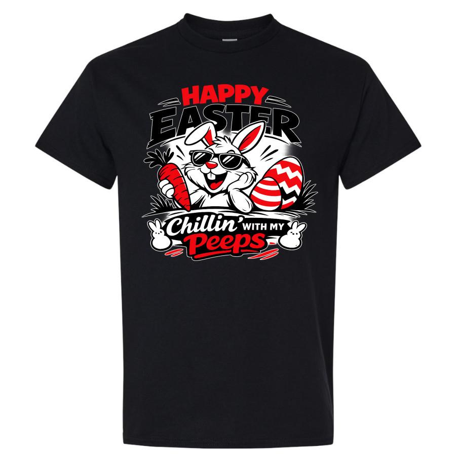 Chillin  with my Peeps Easter Bunny T Shirt Funny Happy Easter Rabbit Tee Gift 3XL