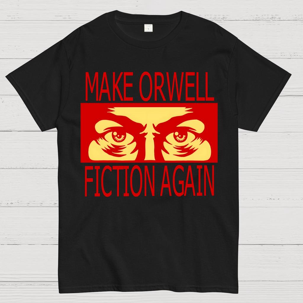 Make Orwell Fiction Again Unisex 100% Cotton Summer Casual Cool Loose T-Shirt