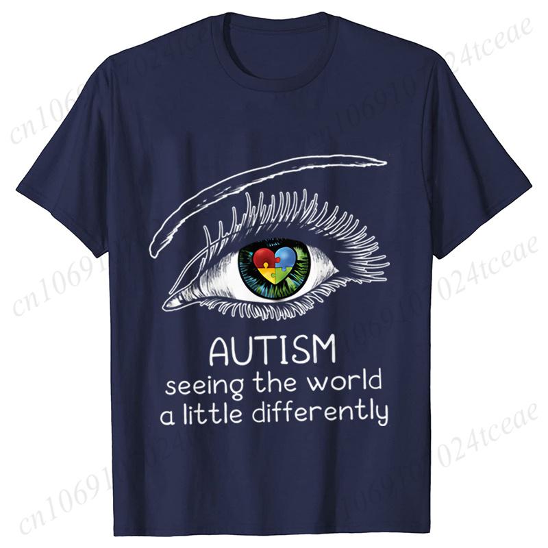 

Autism Awareness Seeing The World A Little Differently Prints Unisex T-Shirts Hip Hop Streetwear Casual Tops Female Clothing S