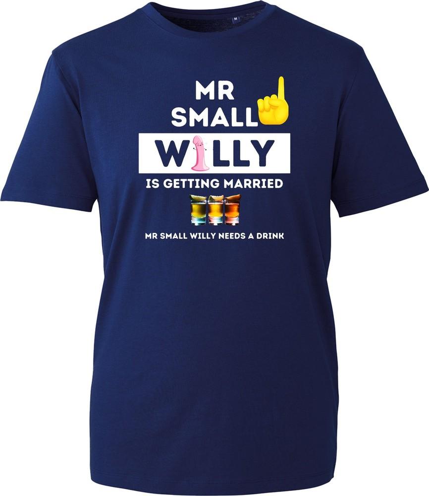 Funny Stag Do T Shirt Mr Small Willy Is Getting Married Unisexs Groom Party Tee S