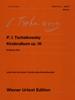 Tchaikovsky Children's Album, Op. 39 (Vienna Urtext Edition 134)
