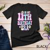 In My 11th Birthday Era Girl Gifts Eleven Bday 11 Year Old Unisex T-shirt