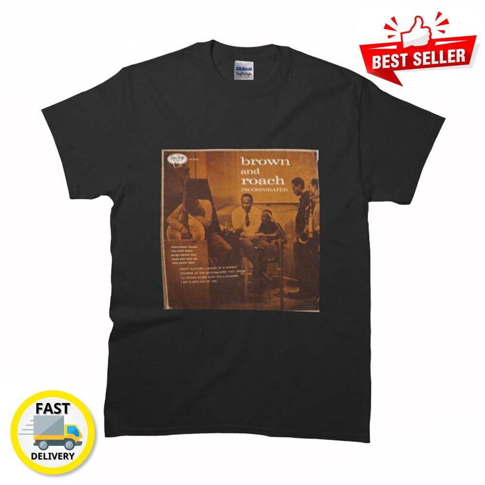 Brown and Roach Incorporated, Clifford Brown, Max Roa MAN WOMAN T-Shirt S To 5XL