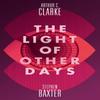 The Light of Other Days by Arthur C. Clarke Paperback Book 9780008134556