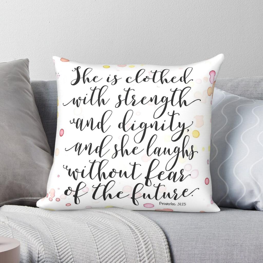 Proverbs She Is Clothed With Strength Dignity Pillowcase Polyester Linen Velvet Printed Zip Pillow Case Cushion Cover