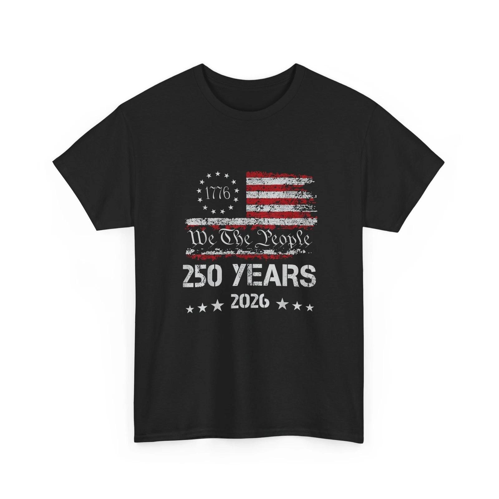 250th America Shirt, US Flag 250 Years We The People Birthday July 4th T-Shirt 2XL