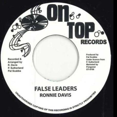 

7inch Record RONNIE DAVIS - False Leaders / Version OT0708 On Top EU 1978 Europe Reggae, Ska & Dub