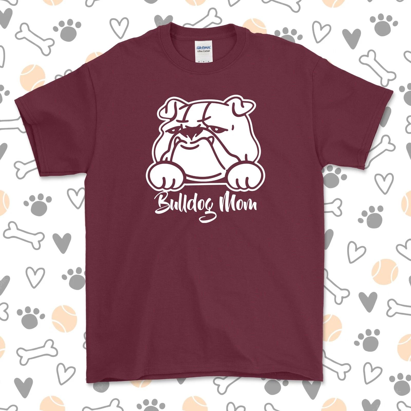 Bulldog Mom T-Shirt | Dog Breed | Pick Your Color! | Dog Mom | S