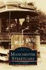 The Manchester Streetcars Book