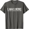 I Am Here Because You Broke Something Humorous T-Shirt PartyComics Tops Tees Fitted Cotton Men T Shirts