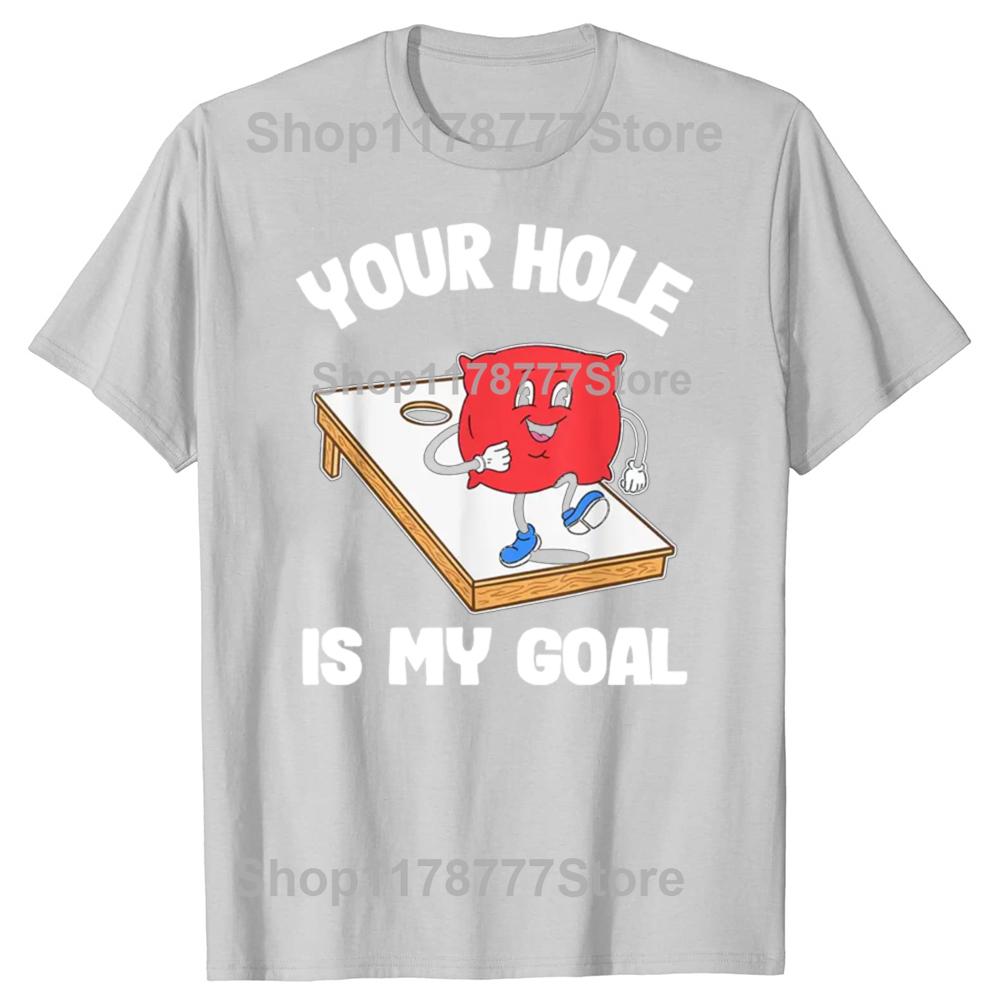 T-shirt drôle 'Your Hole Is My Goal' pour Corn Hole avec des sacs de haricots - Cadeaux d'anniversaire Vêtements pour hommes Mode Décontracté Lâche Surdimensionné