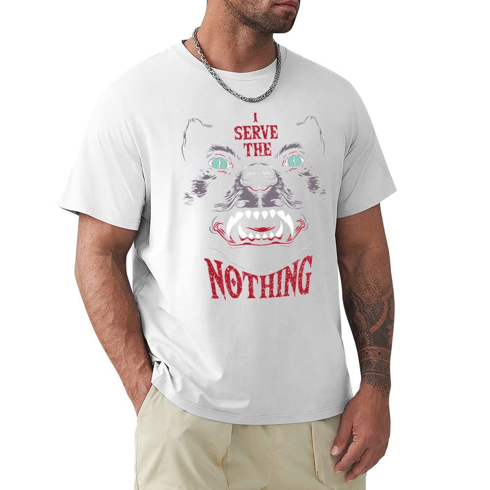 I Serve The Nothing Tshirt Plus Size Gym Sports Tshirt S