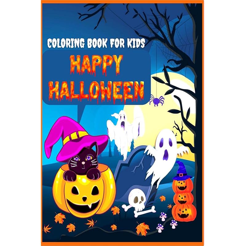 Happy Halloween Coloring Book For Kids : Fun Children Coloring Book for Halloween | Collection of Fun, Original  Unique Halloween Coloring Pages: Cut