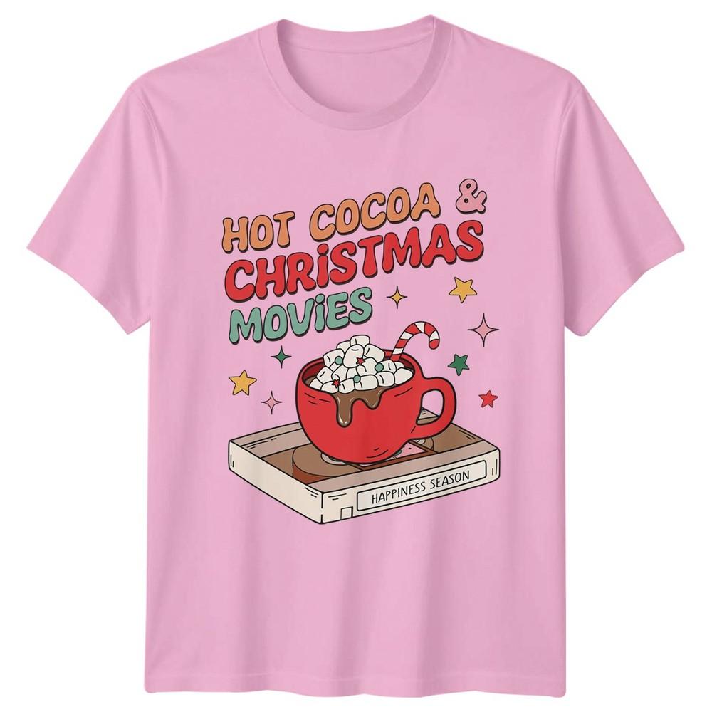 Hot Cocoa Christmas Movies Christmas Holidays Unisexs Unisexs Graphic Tee