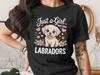 Just A Girl Who Loves Labradors T Shirt, Dog Lover T Shirt, Labrador Gift Idea,