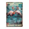 pc Flamingo Metal Sign Surround Yourself With Those Who Make You Happy Tin Sign for Home Living Room Bathroom Decor xinc
