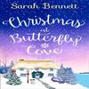 Christmas At Butterfly Cove by Sarah Bennett Paperback Book 9780008389253